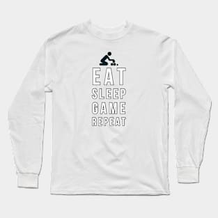 Eat sleep game repeat Long Sleeve T-Shirt